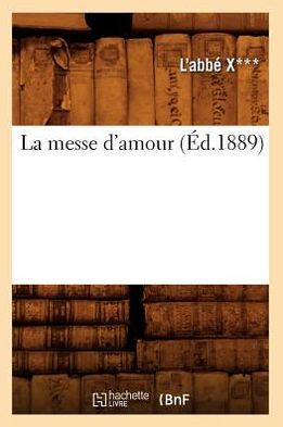 La messe d'amour (Éd.1889)
