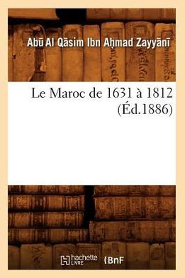 Le Maroc de 1631 à 1812 (Éd.1886)