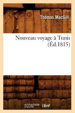 Nouveau voyage à Tunis (Éd.1815)