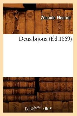 Deux bijoux, (Éd.1869)