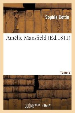 Amélie Mansfield. Tome 2
