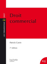 Title: Les Fondamentaux - Droit commercial, Author: Patrick Canin