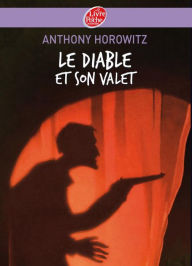 Title: Le diable et son valet, Author: Anthony Horowitz