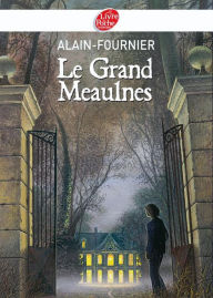 Title: Le grand Meaulnes - Texte abrégé, Author: Alain-Fournier