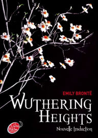 Title: Wuthering Heights, nouvelle traduction, Author: Emily Brontë