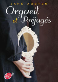 Title: Orgueil et préjugés - Texte abrégé, Author: Jane Austen