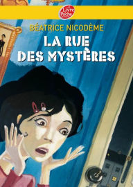 Title: La rue des mystères, Author: Béatrice Nicodème