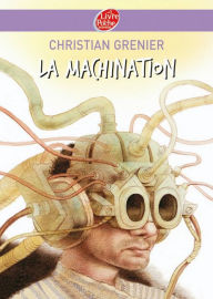 Title: La machination, Author: Christian Grenier