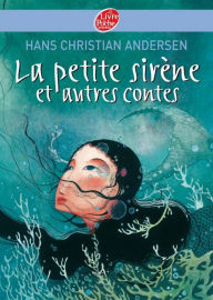 Title: La petite sirène et autres contes - Texte intégral, Author: Hans Christian Andersen