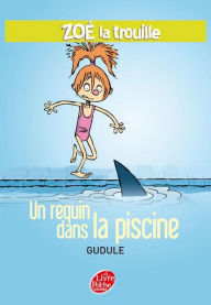 Title: Zoé la trouille 2 - Un requin dans la piscine, Author: Gudule