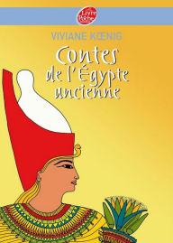 Title: Contes de l'Egypte ancienne, Author: Viviane Koenig