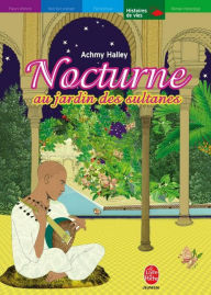 Title: Nocturne au jardin des sultanes, Author: Achmy Halley