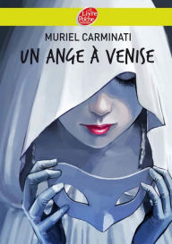 Title: Un ange à Venise, Author: Muriel Carminati