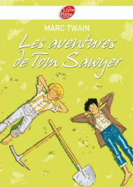 Title: Les aventures de Tom Sawyer - Texte intégral, Author: Mark Twain