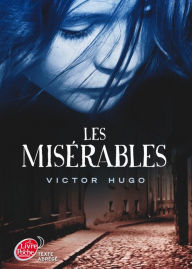 Title: Les misérables - Texte abrégé, Author: Victor Hugo