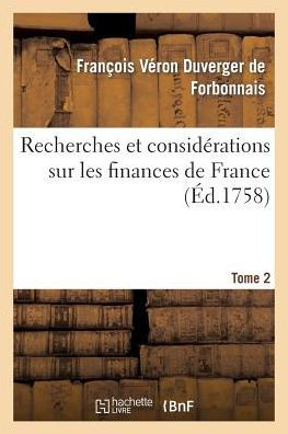 Recherches et considérations sur les finances de France Tome 2