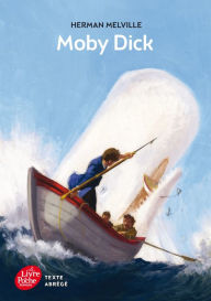 Title: Moby Dick - Texte abrégé, Author: Herman Melville