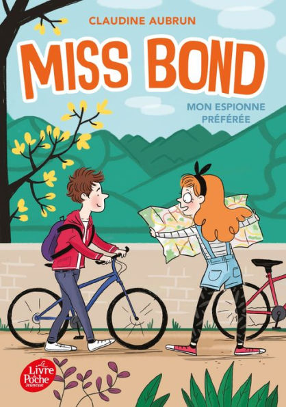 Miss Bond - Tome 2: Mon espionne préférée