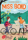 Miss Bond - Tome 2: Mon espionne préférée