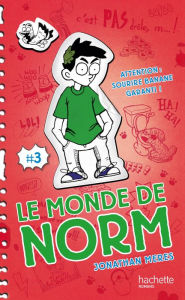 Title: Le Monde de Norm - Tome 3 - Attention : sourire banane garanti !, Author: Jonathan Meres