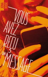 Title: Vous avez reçu un message, Author: Henry Young