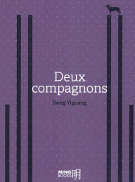 Title: Deux compagnons, Author: Nat Kuhn MD