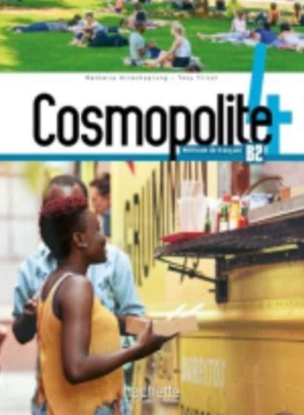Cosmopolite Cosmopolite 4 - Livre de l'eleve (B2)