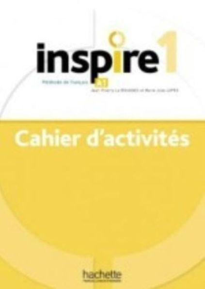 Inspire: Cahier d'activites 1 + audio MP3