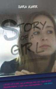 Title: Story of a Girl, Author: Sara Zarr