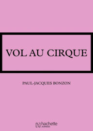 Title: La famille HLM - Vol au cirque, Author: Paul-Jacques Bonzon