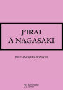 J'irai à Nagasaki