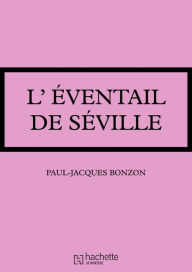 Title: L'éventail de Séville..., Author: Paul-Jacques Bonzon