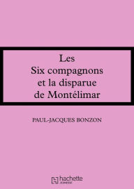 Title: La disparue de Montélimar, Author: Paul-Jacques Bonzon