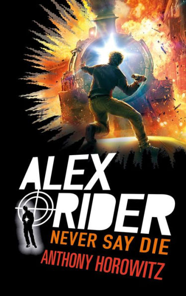Alex Rider - Tome 11 (Never Say Die)