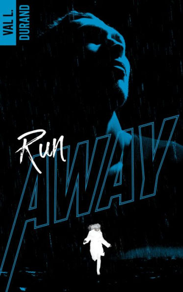 Run Away - tome 1