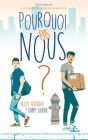 Pourquoi pas nous? / What If It's Us