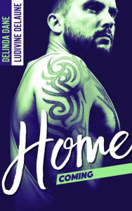 Title: Homecoming, Author: Delinda Dane