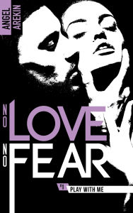 Title: No love no fear - 1 - Play with me, Author: Russell Jacquet & His Yellow Jackets