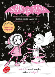 Title: Isadora Moon rend l'hiver magique, Author: Harriet Muncaster