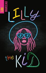 Title: Lilly the kid, Author: Lou Marceau