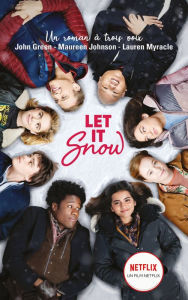 Title: Let It Snow - Le roman Flocons d'amour à l'origine du film Netflix, Author: John Green