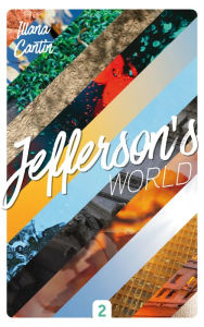 Title: Jefferson's World - Semestre 2, Author: Illana Cantin
