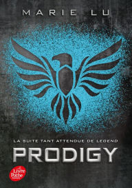 Title: Prodigy (French Edition): Legend - Tome 2, Author: Marie Lu