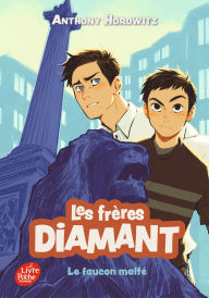 Title: Les frères Diamant - Tome 1: Le faucon malté, Author: Anthony Horowitz
