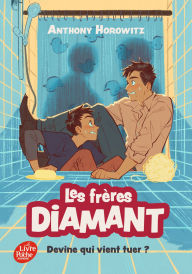 Title: Les frères Diamant - Tome 3: Devine qui vient tuer ?, Author: Anthony Horowitz
