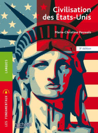 Title: Fondamentaux - Civilisation des États-Unis en synthèse (9e édition) - Ebook epub, Author: Marie-Christine Pauwells-Bourel