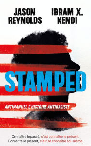 Title: STAMPED - Antimanuel d'Histoire antiraciste, Author: Jason Reynolds
