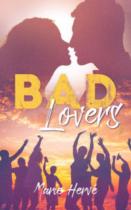 Title: Bad lovers - tome 2, Author: Marie HERVÉ