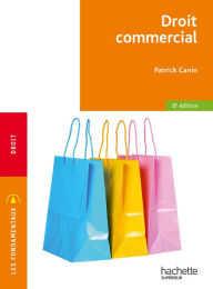 Title: Les Fondamentaux - Droit commercial - Ebook epub, Author: Patrick Canin