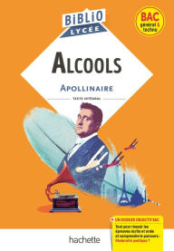 Title: BiblioLycée - Alcools, G. Apollinaire, Author: Guillaume Apollinaire